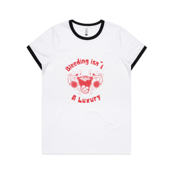 Bleeding isn't A luxury - big logo  - Womens Ringer Tee Thumbnail
